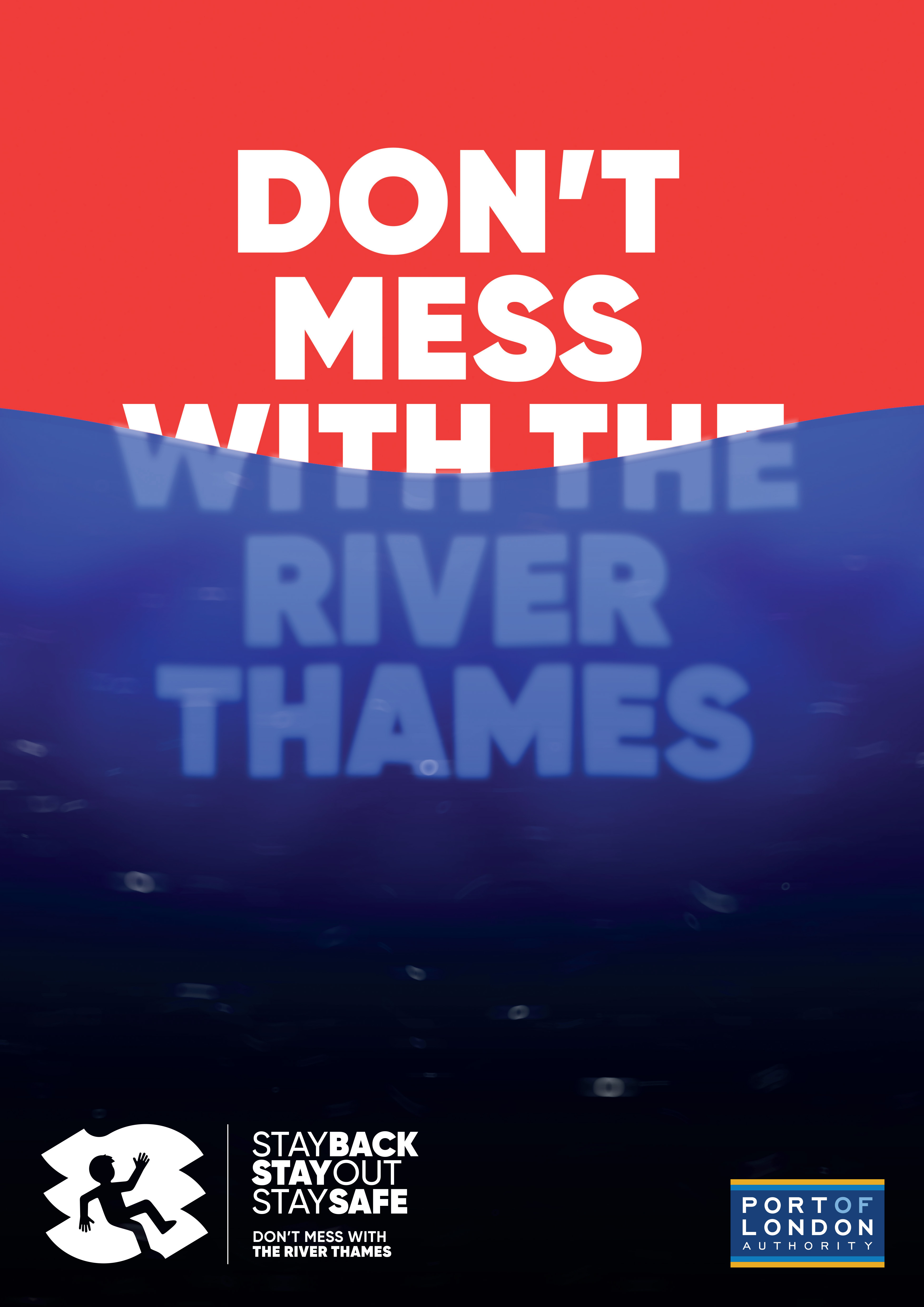 Water Safety Campaign Poster 'Don't mess with the River Thames'